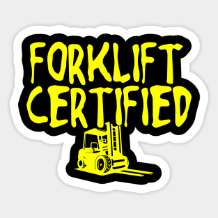 Forklift Certified Meme Sticker